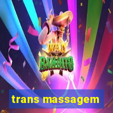 trans massagem